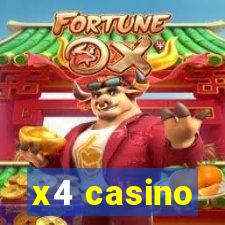 x4 casino